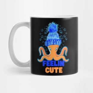 Feelin' Cute Baby Octopus! Mug